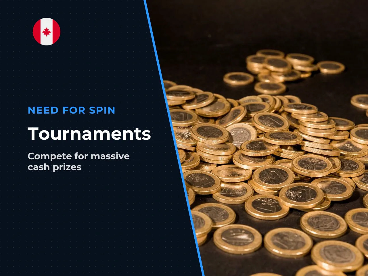 Tournaments and real prizes. Tournaments run