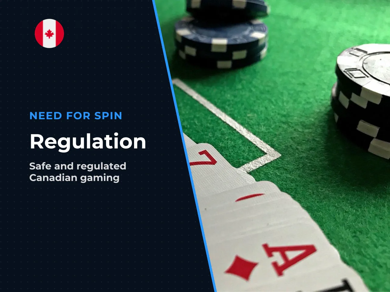 Licensing and regulation, including Canadian specifics