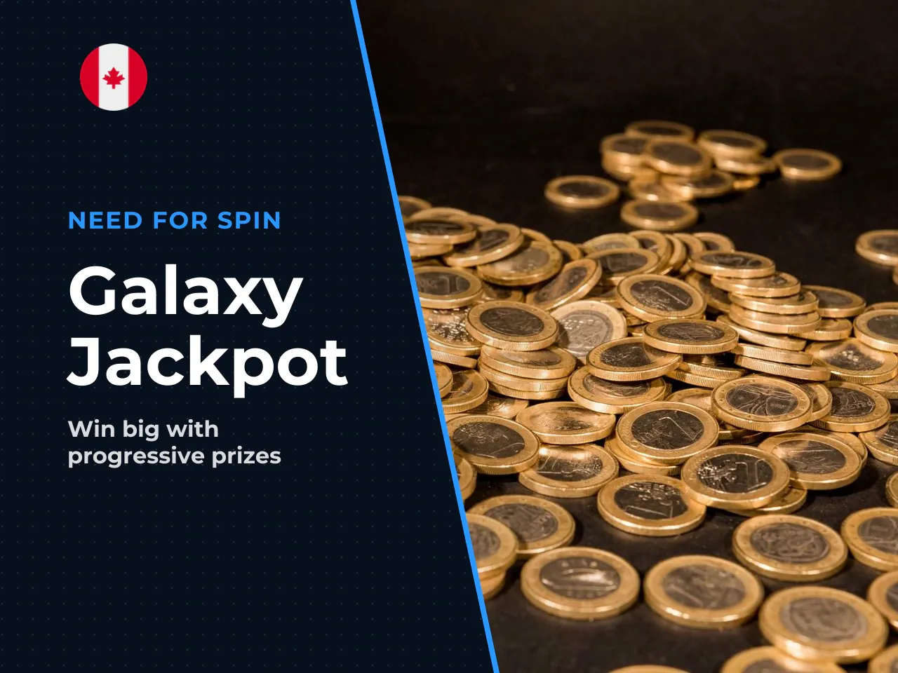 The Galaxy Jackpot Mechanic. Alongside standard