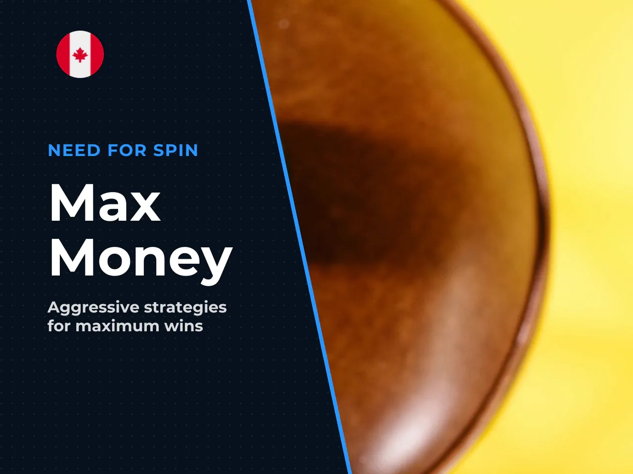 Strategy 1 Max Money, the Adventurous