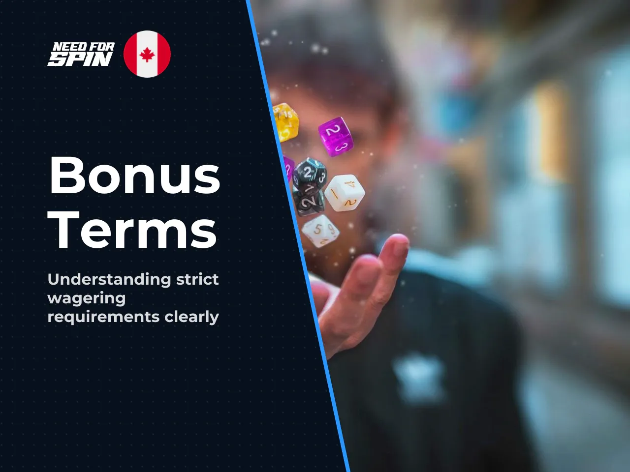 Wagering requirements, bet limits and bonus